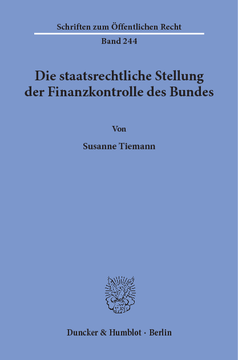 Die staatsrechtliche Stellung der Finanzkontrolle des Bundes Die staatsrechtliche Stellung der Finanzkontrolle des Bundes