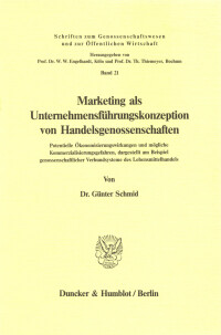 Marketing als Unternehmensführungskonzeption von Handelsgenossenschaften