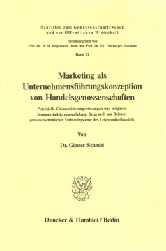 Marketing als Unternehmensführungskonzeption von Handelsgenossenschaften Marketing als Unternehmensführungskonzeption von Handelsgenossenschaften