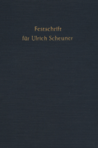 Festschrift für Ulrich Scheuner zum 70. Geburtstag