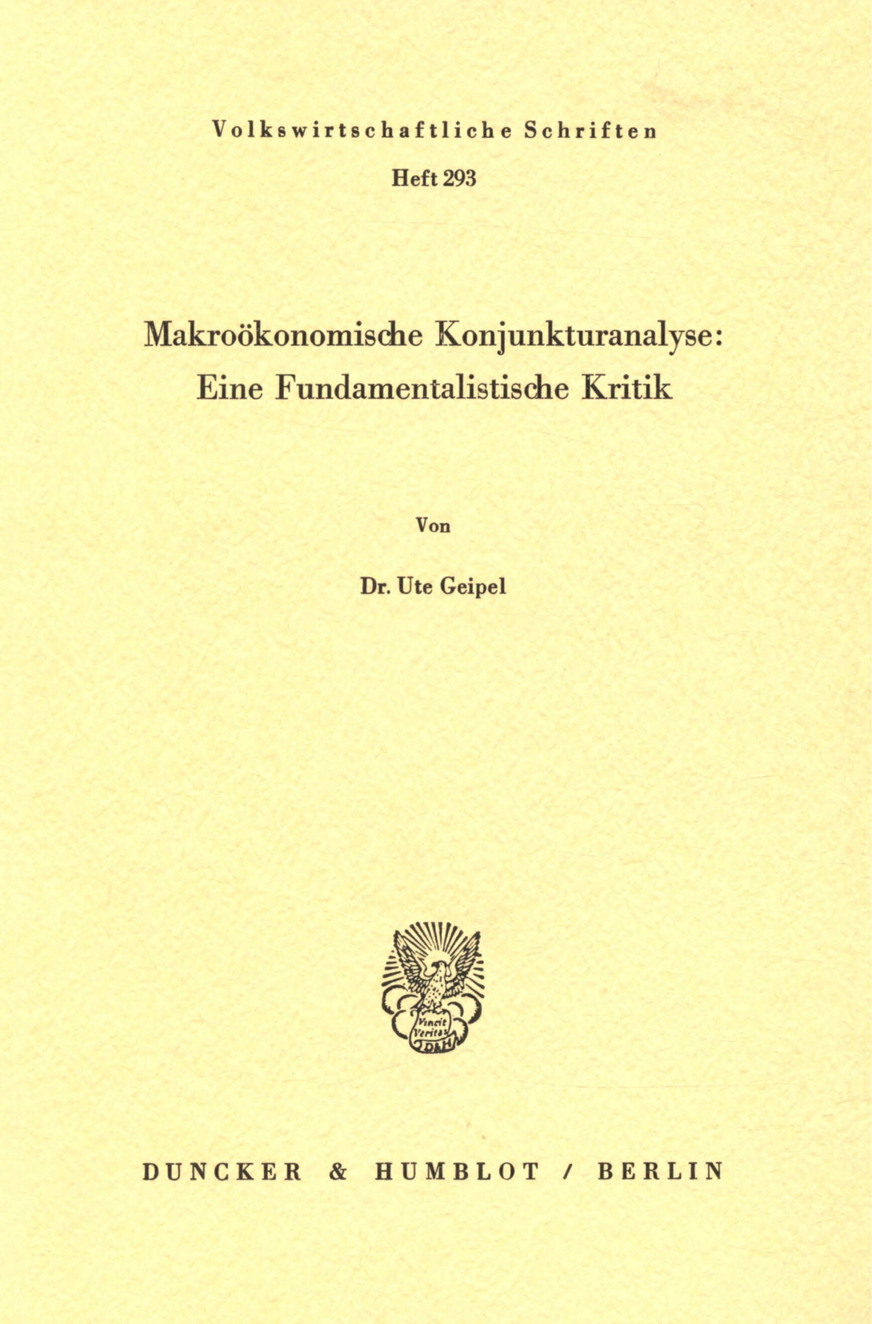 Makroökonomische Konjunkturanalyse: Eine Fundamentalistische Kritik