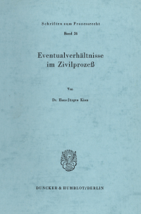 Eventualverhältnisse im Zivilprozeß