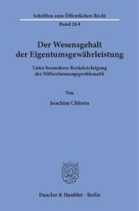 Der Wesensgehalt der Eigentumsgewährleistung