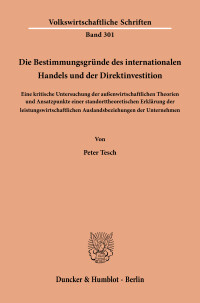 Die Bestimmungsgründe des internationalen Handels und der Direktinvestition