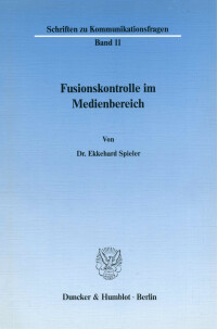 Fusionskontrolle im Medienbereich