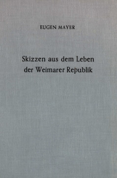 Skizzen aus dem Leben der Weimarer Republik