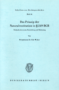 Das Prinzip der Naturalrestitution in § 249 BGB