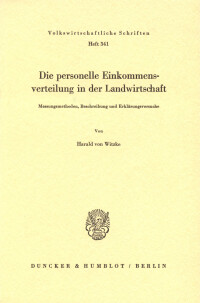 Die personelle Einkommensverteilung in der Landwirtschaft. Messungsmethoden, Beschreibung und Erklärungsversuche