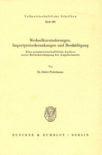 Wechselkursänderungen, Importpreisschwankungen und Beschäftigung