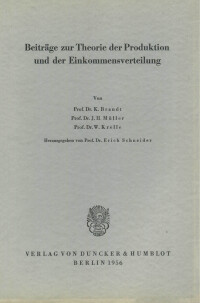 Beiträge zur Theorie der Produktion und der Einkommensverteilung