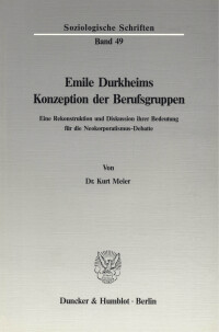 Emile Durkheims Konzeption der Berufsgruppen