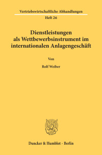 Dienstleistungen als Wettbewerbsinstrument im internationalen Anlagengeschäft