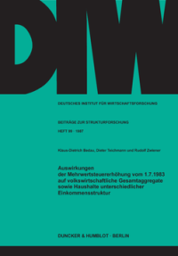 Auswirkungen der Mehrwertsteuererhöhung vom 1.7.1983 auf volkswirtschaftliche Gesamtaggregate sowie Haushalte unterschiedlicher Einkommensstruktur