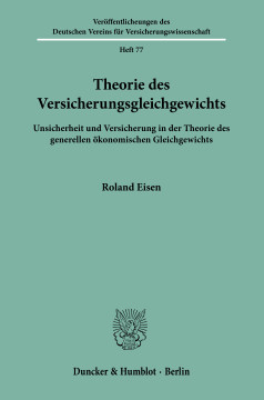 Theorie des Versicherungsgleichgewichts Theorie des Versicherungsgleichgewichts