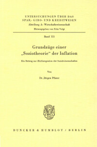 Grundzüge einer »Soziotheorie« der Inflation
