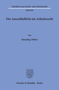 Die Ausschlußfrist im Arbeitsrecht