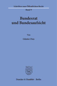 Bundesrat und Bundesaufsicht