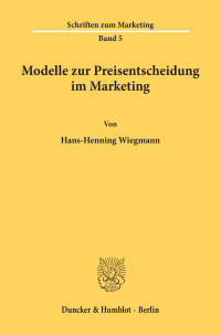 Modelle zur Preisentscheidung im Marketing