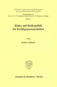 Risiko und Risikopolitik bei Kreditgenossenschaften