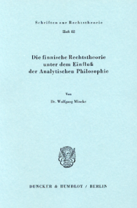 Die finnische Rechtstheorie unter dem Einfluß der Analytischen Philosophie