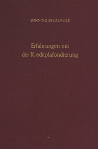 Erfahrungen mit der Kreditplafondierung