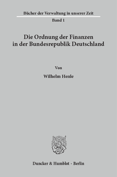 Die Ordnung der Finanzen in der Bundesrepublik Deutschland Die Ordnung der Finanzen in der Bundesrepublik Deutschland