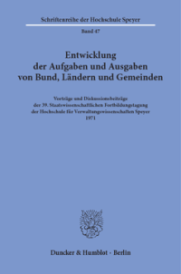Entwicklung der Aufgaben und Ausgaben von Bund, Ländern und Gemeinden