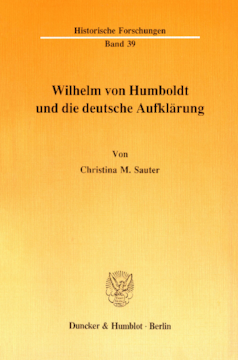 Wilhelm von Humboldt und die deutsche Aufklärung