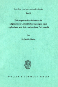 Haftungsausschlußklauseln in allgemeinen Geschäftsbedingungen nach englischem und internationalem Privatrecht