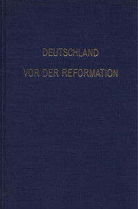 Deutschland vor der Reformation