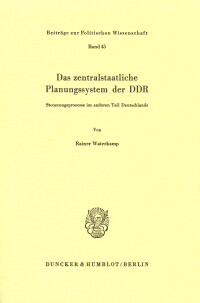 Das zentralstaatliche Planungssystem der DDR
