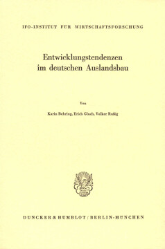 Entwicklungstendenzen im deutschen Auslandsbau Entwicklungstendenzen im deutschen Auslandsbau