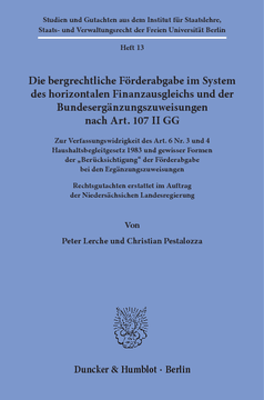 Die bergrechtliche Förderabgabe im System des horizontalen Finanzausgleichs und der Bundesergänzungszuweisungen nach Art. 107 II GG