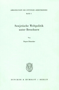 Sowjetische Weltpolitik unter Breschnew