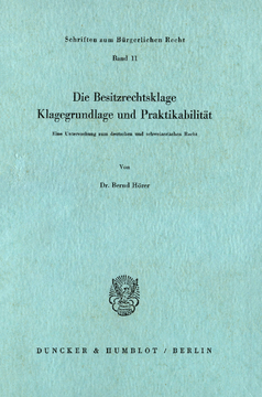 Die Besitzrechtsklage Die Besitzrechtsklage