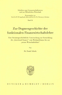 Zur Dogmengeschichte der funktionalen Finanzwirtschaftslehre