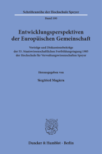 Entwicklungsperspektiven der Europäischen Gemeinschaft
