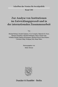 Zur Analyse von Institutionen im Entwicklungsprozeß und in der internationalen Zusammenarbeit