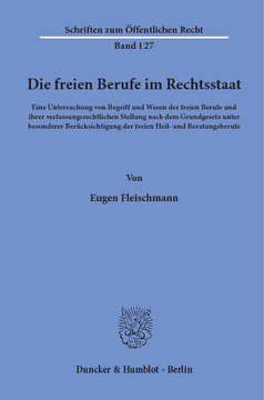 Die freien Berufe im Rechtsstaat Die freien Berufe im Rechtsstaat