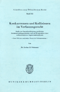 Konkurrenzen und Kollisionen im Verfassungsrecht