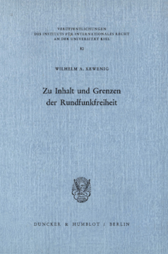 Zu Inhalt und Grenzen der Rundfunkfreiheit Zu Inhalt und Grenzen der Rundfunkfreiheit
