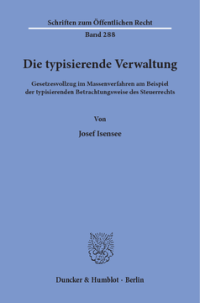 Die typisierende Verwaltung