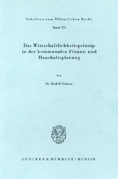 Das Wirtschaftlichkeitsprinzip in der kommunalen Finanz- und Haushaltsplanung Das Wirtschaftlichkeitsprinzip in der kommunalen Finanz- und Haushaltsplanung