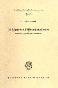 Die Behörde des Regierungspräsidenten