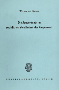 Die Souveränität im rechtlichen Verständnis der Gegenwart