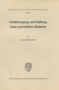 Gefahrtragung und Haftung beim gesetzlichen Rücktritt