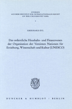 Das ordentliche Haushalts- und Finanzwesen der Organisation der Vereinten Nationen für Erziehung, Wissenschaft und Kultur (UNESCO) Das ordentliche Haushalts- und Finanzwesen der Organisation der Vereinten Nationen für Erziehung, Wissenschaft und Kultur (UNESCO)