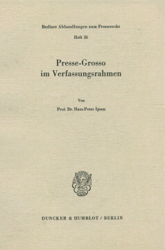 Presse-Grosso im Verfassungsrahmen