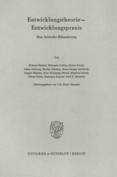 Entwicklungstheorie - Entwicklungspraxis Entwicklungstheorie - Entwicklungspraxis