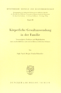 Körperliche Gewaltanwendung in der Familie